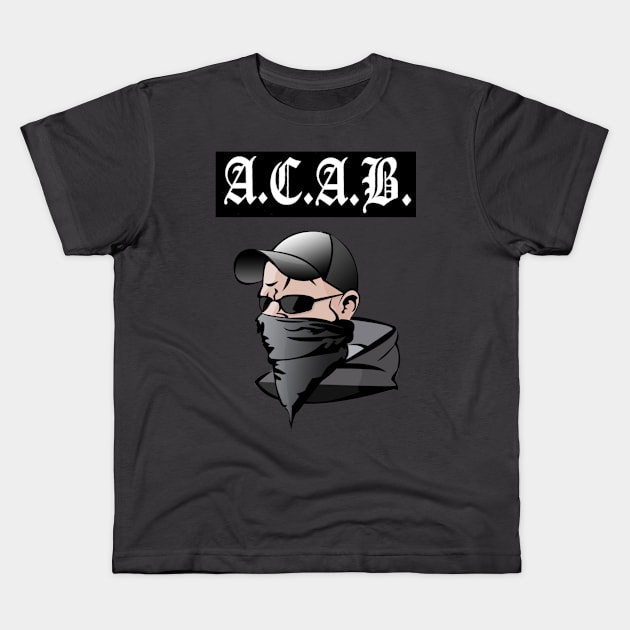 A.C.A.B Kids T-Shirt by Mehdiokk